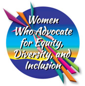 Women Who Advocate for Diversity, Equity, and Inclusion